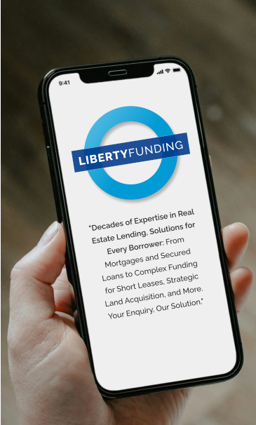 LIBERTYFUNDING "Decades of Expertise in Real Estate Lending, Solutions for Every Borrower: From Mortgages and Secured Loans to Complex Funding for Short Leases, Strategic Land Acquisition, and More. Your Enquiry, Our Solution."